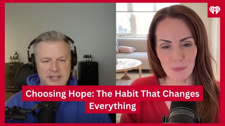 Choosing Hope: The Habit That Changes Everything