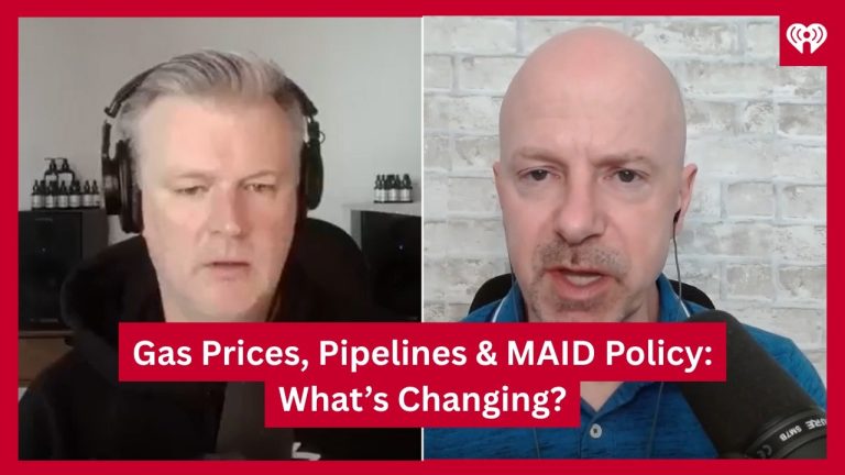 Gas Prices, Pipelines & MAID Policy: What’s Changing?