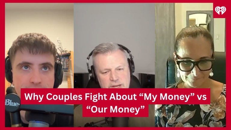 Why Couples Fight About “My Money” vs “Our Money”